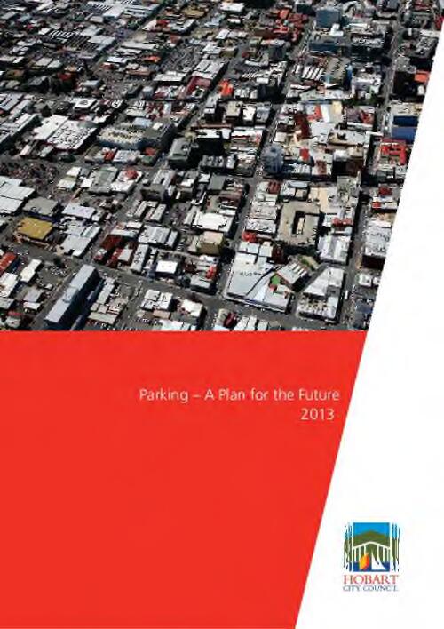 Parking : a plan for the future / City of Hobart
