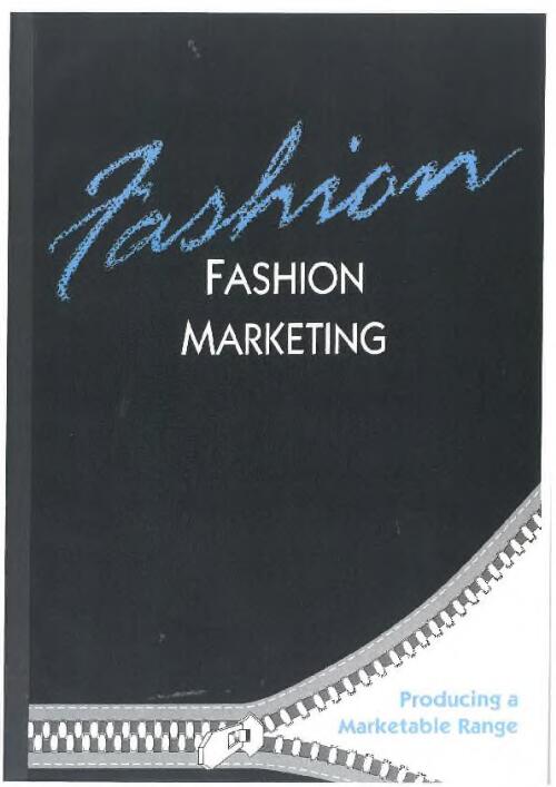 Fashion marketing / compiled and written by Anntoinette Ralston, North-West Regional College of TAFE