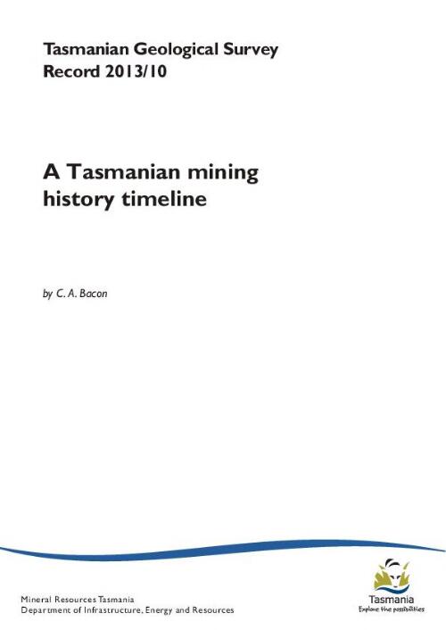 A Tasmanian mining history timeline / by C.A. Bacon