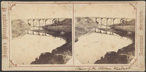 The Malmsbury Viaduct over the Coliban River, Malmsbury, Victoria, ca. 1865 [picture]
