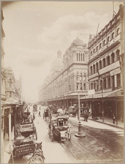 George Street at Victoria Markets, Sydney, New South Wales, 1899 [picture] / Charles Kerry