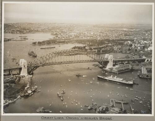Orient liner SS Orford passing under Sydney Harbour Bridge, 19 March 1932 [picture] / E. W. Searle