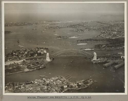 Water pageant and regatta at Sydney Harbour Bridge, 19 March 1932 [picture] / E. W. Searle