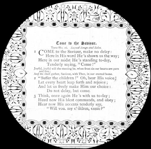Words of the hymn Come to the Saviour [transparency] : a lantern slide used in A.I.M. lectures