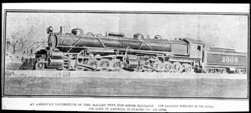 An American locomotive of the Mallet type for goods haulage [transparency] : part of mixed selection of lantern slides and negatives from John Flynn's teaching days in Gippsland, and early AIM [Australian Inland Mission] activities / John Flynn