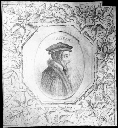 Portrait of John Calvin [transparency] : part of a lantern slide lecture collection, 1926 / [John Flynn?]