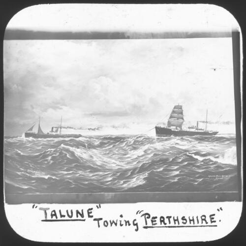 [S.S.] Talune towing [S.S.] Perthshire [transparency]