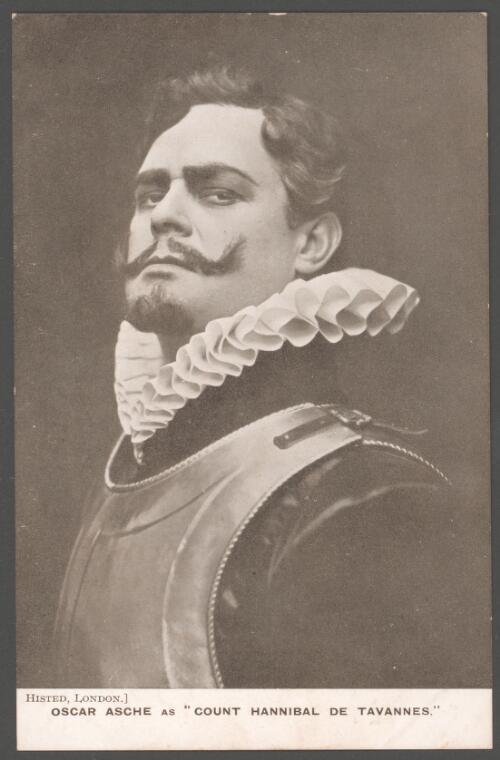 Oscar Asche as "Count Hannibal de Tavannes" [picture]