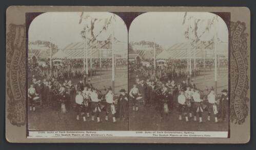 Duke of York celebrations, Sydney. The Scotch pipers at the Children's Fete [picture]