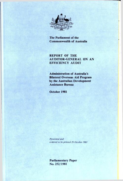 Report of the Auditor-General on an efficiency audit, October 1981 : administration of Australia's Bilateral Overseas Aid Program by the Australian Development Assistance Bureau