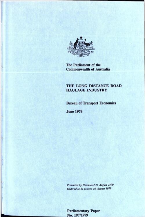 The long distance road haulage industry, June 1979 / Bureau of Transport Economics