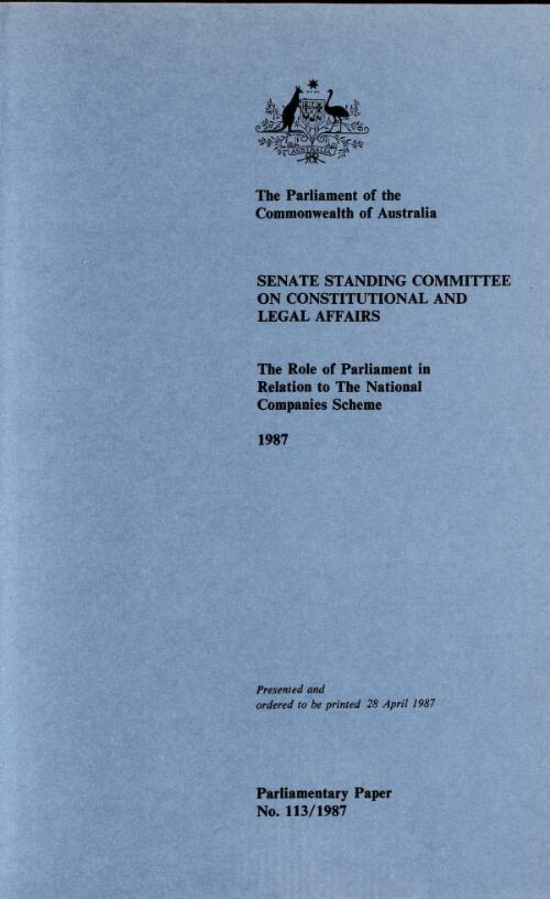 The role of Parliament in relation to the National Companies scheme / Senate Standing Committee on Constitutional and Legal Affairs