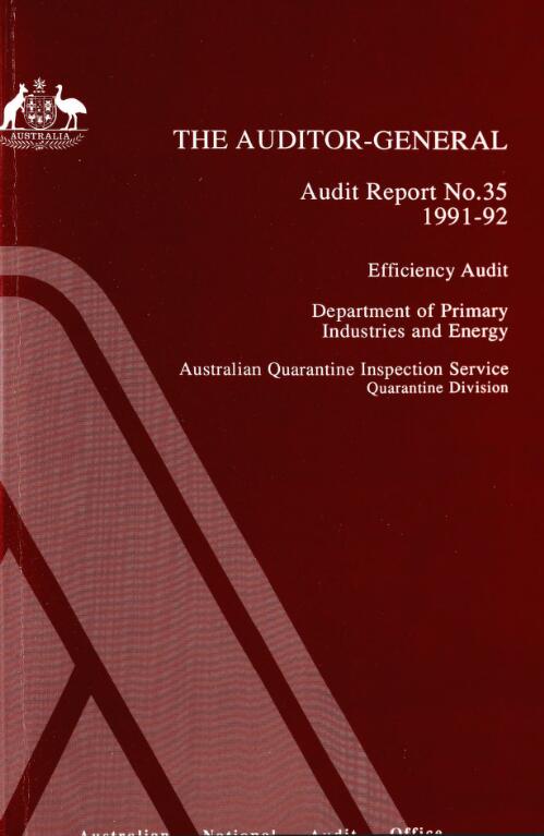 Efficiency audit Department of Primary Industries and Energy, Australian Quarantine Inspection Service, Quarantine Division / the Auditor-General