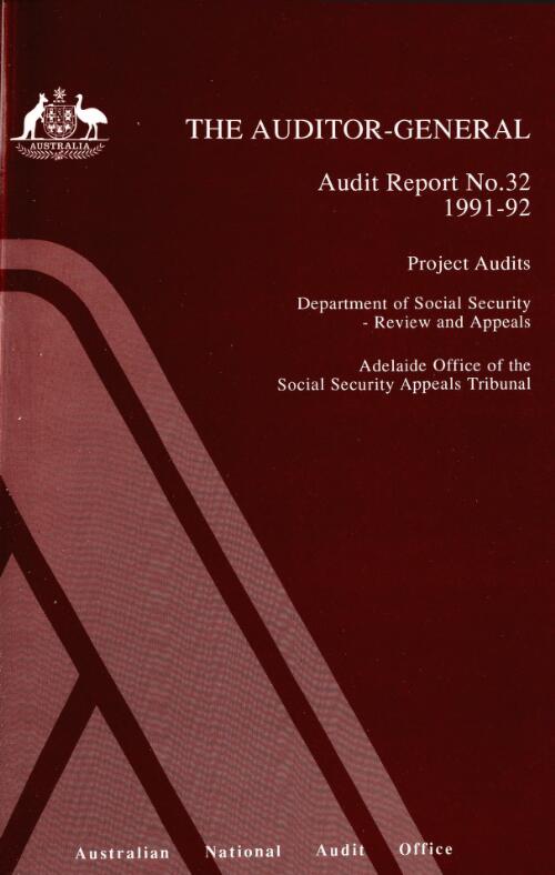 Project audits Department of Social Security --review and appeals, Adelaide Office of the Social Security Appeals Tribunal / the Auditor-General