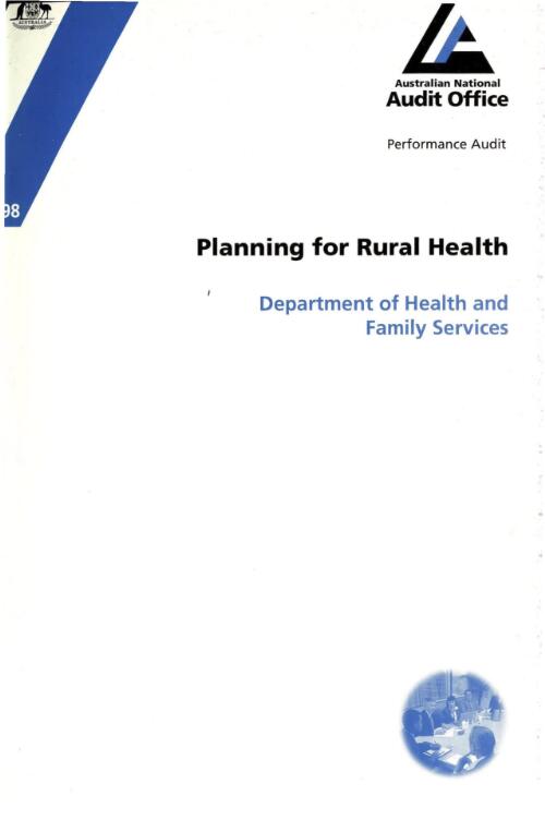 Planning for rural health : Department of Health and Family Services / the Auditor-General