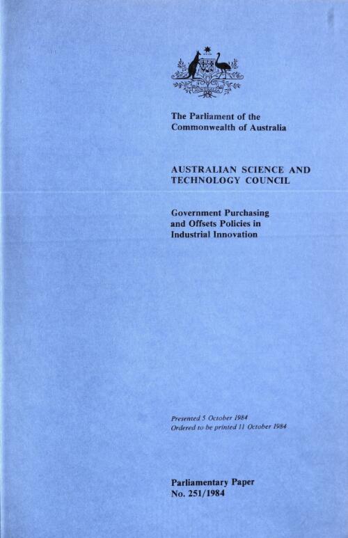 Government purchasing and offsets policies in industrial innovation / Australian Science and Technology Council
