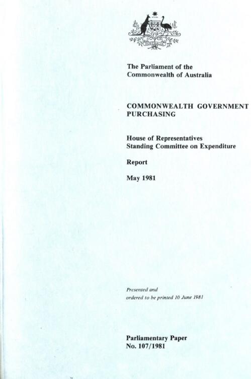 Commonwealth Government purchasing : report, May 1981 / House of Representatives Standing Committee on Expenditure