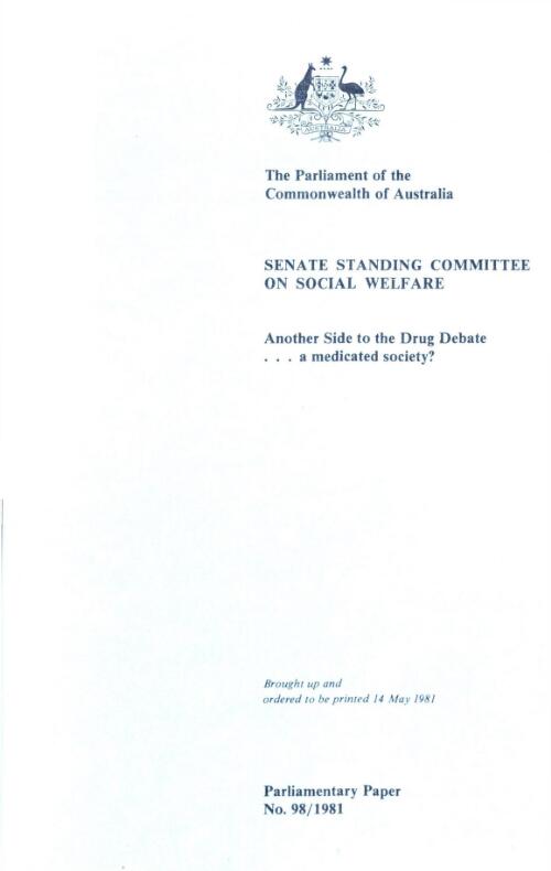 Another side to the drug debate- a medicated society? / Senate Standing Committee on Social Welfare