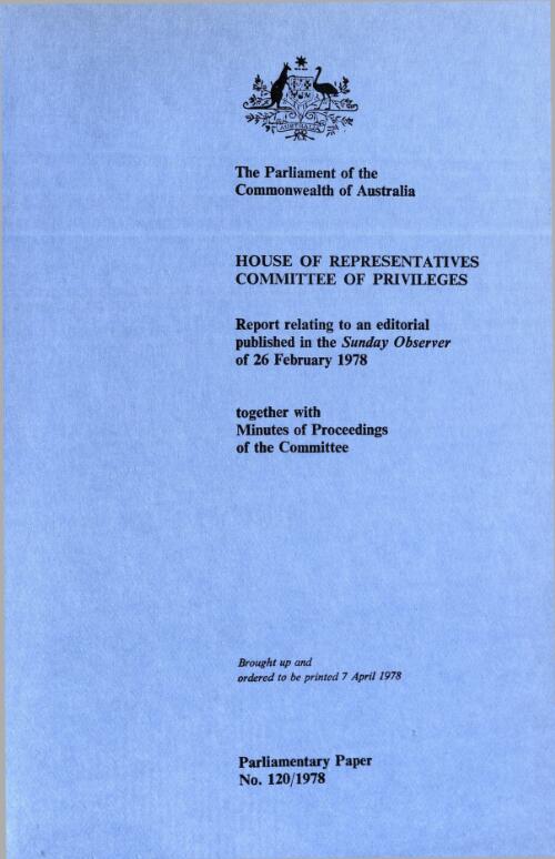 Report relating to an editorial published in the Sunday Observer of 26 February 1978, together with minutes of proceedings of the Committee / House of Representatives Committee of Privileges