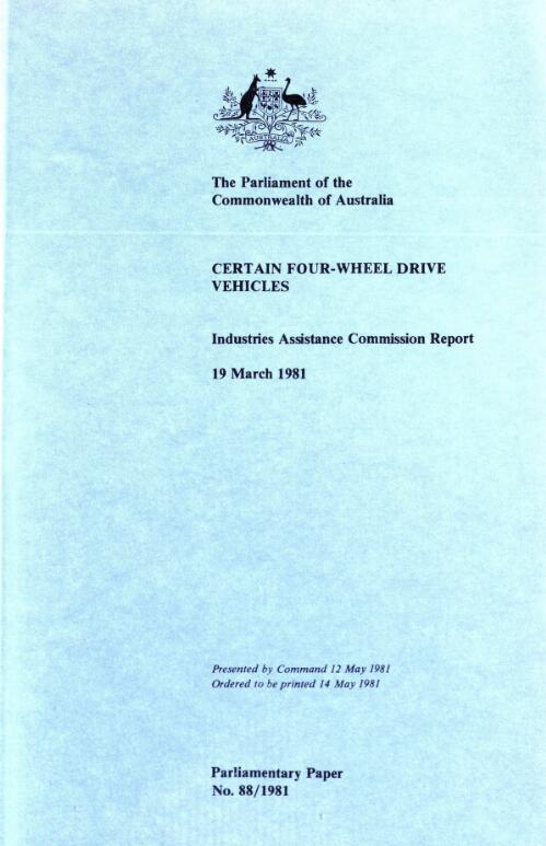 Certain four-wheel drive vehicles, 19 March 1981  / Industries Assistance Commission report