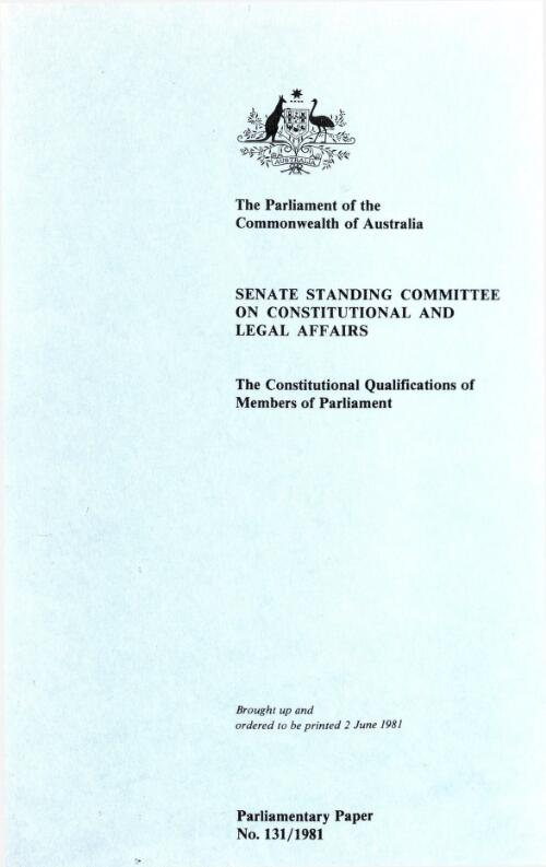 The constitutional qualifications of members of Parliament / Senate Standing Committee on Constitutional and Legal Affairs