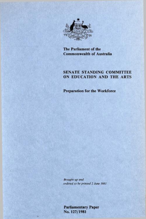 Preparation for the workforce / Senate Standing Committee on Education and the Arts