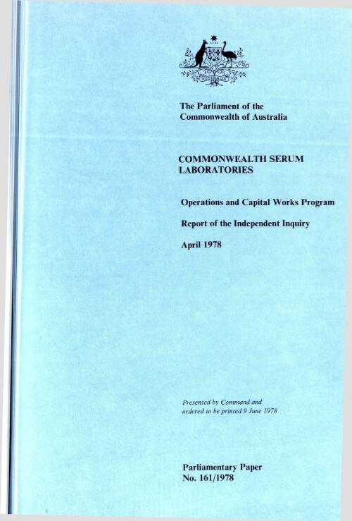 Commonwealth Serum Laboratories : report of an independent Inquiry into the Laboratories' operations and capital works program, April 1978