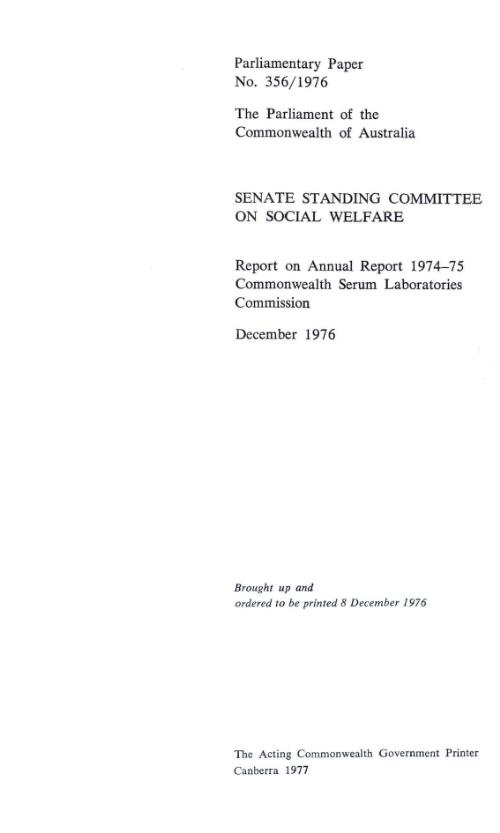 Report on Annual report 1974/75 [of] Commonwealth Serum Laboratories Commission / Senate Standing Committee on Social Welfare