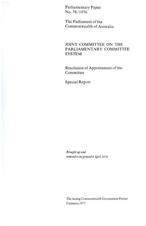 Resolution of appointment of the Committee : special report / Joint Committee on the Parliamentary Committee System