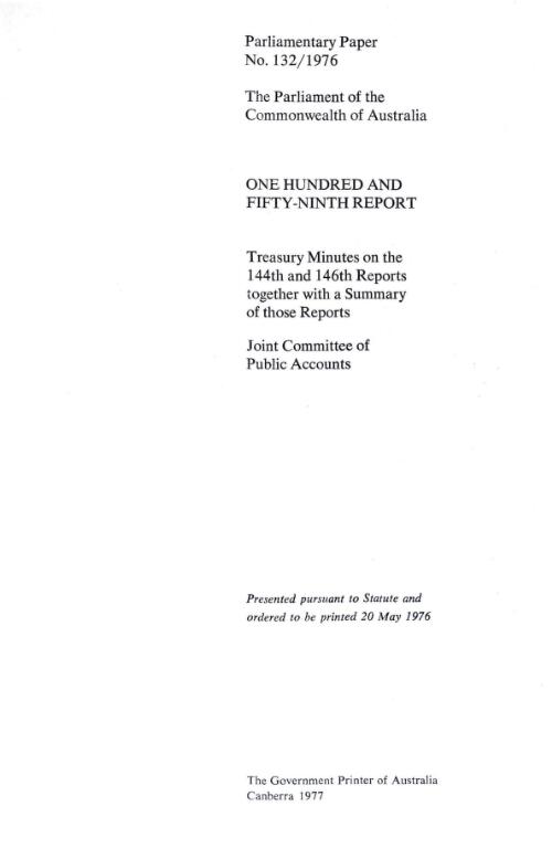 Public Accounts Committee Act - Joint Committee of Public Accounts - Reports - Treasury Minutes on 144th and 146th Reports, together with a summary of those Reports (159th)