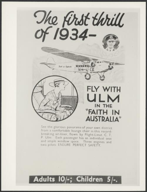 The first thrill of 1934 fly with Ulm in the Faith in Australia, advertising flyer, ca. 1934 [picture]