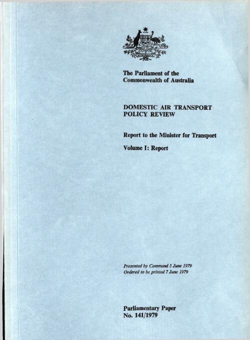 Domestic air transport policy review. Volume 1. Report / report to the Minister for Transport