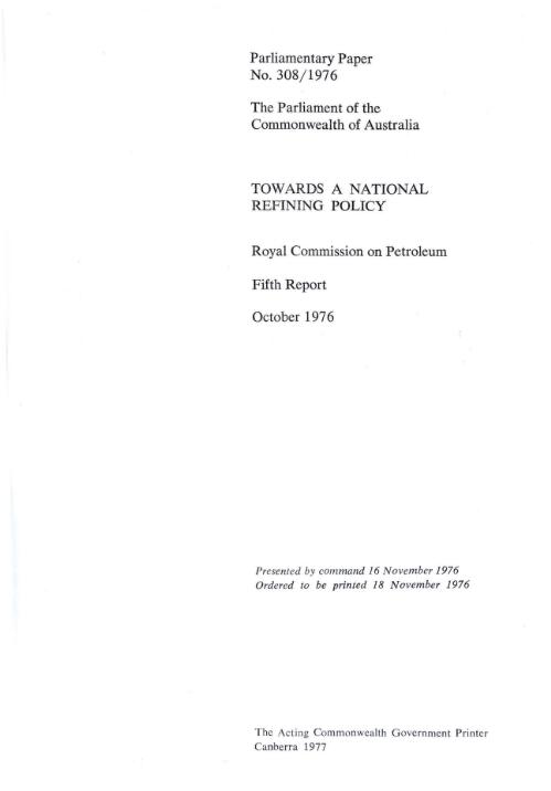 Towards a national refining policy : fifth report, October 1976 / Royal Commission on Petroleum