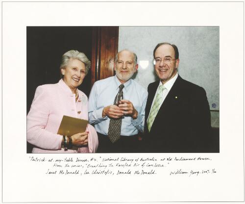Janet McDonald, Lee Christofis and Donald McDonald attending the Patrick at my table dinner, held at the Ginger Room, Old Parliament House, Canberra, 2007 [picture] / William Yang