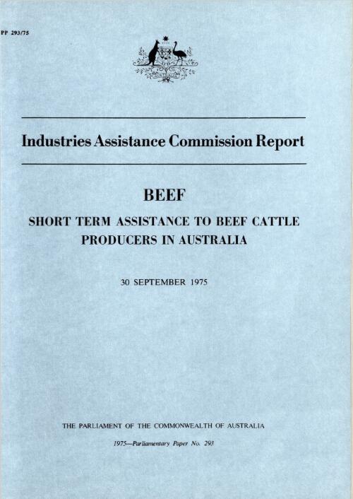 Beef : short term assistance to beef cattle producers in Australia, 30 September 1975 / Industries Assistance Commission