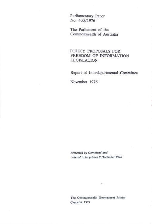Policy proposals for freedom of information legislation : report of Interdepartmental Committee, November 1976