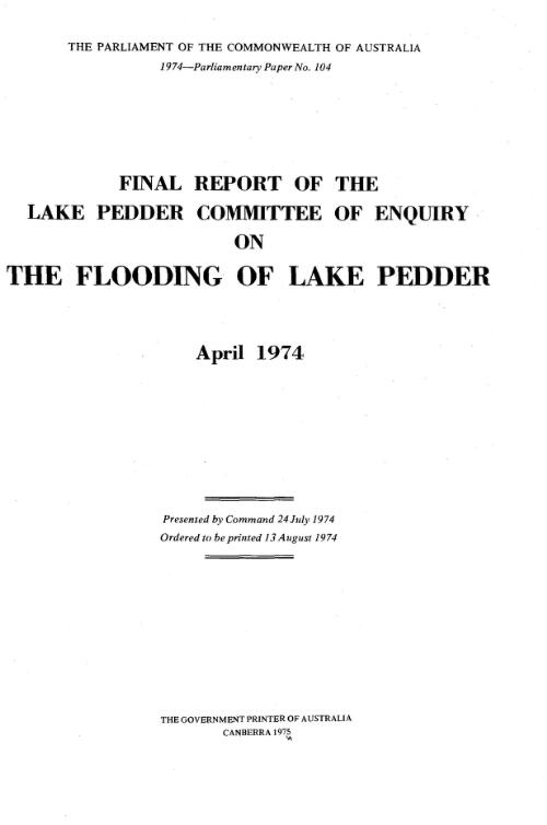 Final report of the Lake Pedder Committee of Enquiry on the flooding of Lake Pedder