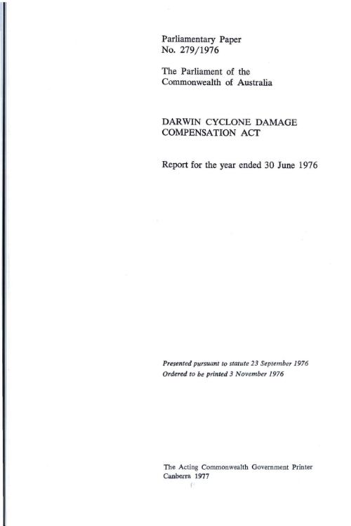 Darwin cyclone damage compensation act : report for the year ended 30 June 1976