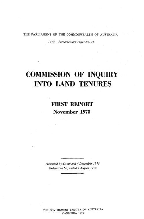 Commission of Inquiry into Land Tenures : first report, November 1973