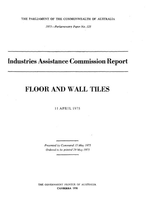 Floor and wall tiles, 11 April 1975 / Industries Assistance Commission