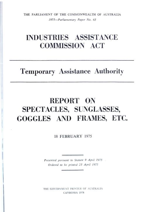 Report on spectacles, sunglasses, goggles and frames, etc., 18 February 1975 / Temporary Assistance Authority