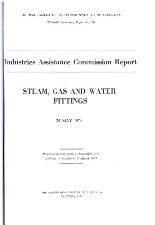 Steam, gas and water fittings, 24 May 1974 / Industries Assistance Commission