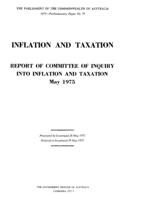 Inflation and taxation : report of inquiry into inflation and taxation, May 1975