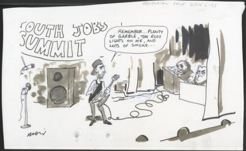 "Remember, plenty of garble, the rosy lights on me, and lots of smoke", Paul Keating to John Dawkins and Kim Beazley, Keating holds a youth summit as response to high youth unemployment rates, 1992 [picture] / Moir