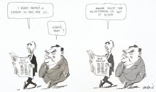 "I guess there's a lesson in this for us" [Paul Keating to Senator Bob Collins regarding the Australian Labor Party loss in the Queensland state election, 1995] [picture] / Moir