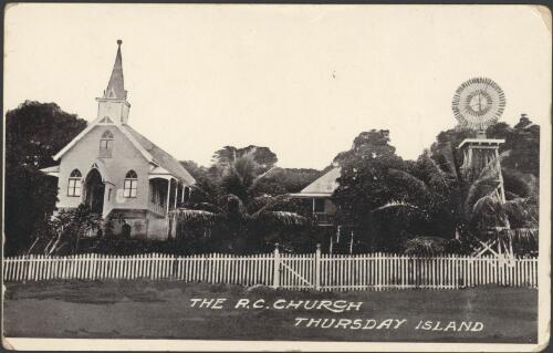 The R.C. [i.e. Roman Catholic] Church, Thursday Island, [ca. 1917-1920, 2] [picture]
