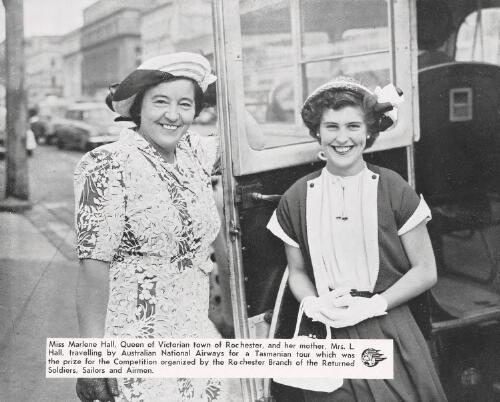 Miss Marlene Hall, Queen of Victorian town of Rochester, and her mother, Mrs. L. Hall, travelling by Australian National Airways for a Tasmanian tour which was the prize for the Competition organized by the Rochester Branch of the Returned Soldiers, Sailors and Airmen [picture]