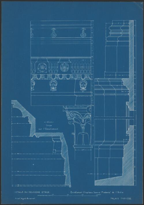 Details du deuxieme etage. Entablement Chapiteau, base et Piedestal de l'Orde, Palais Farnese [picture] / Walter Burley Griffin