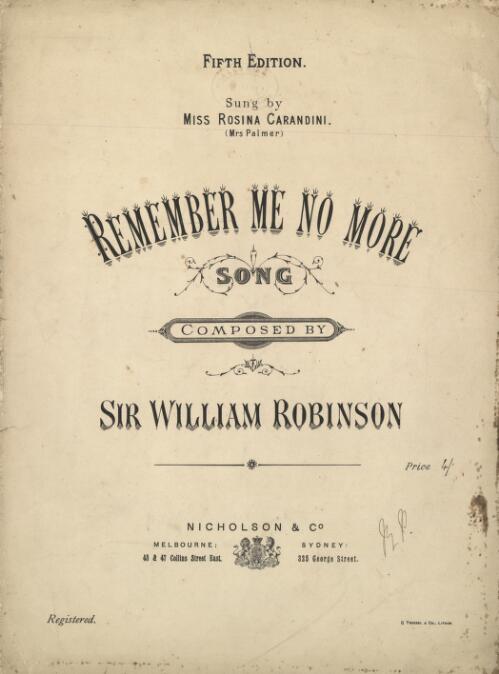 Remember me no more : song / composed by Sir William Robinson