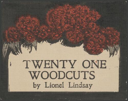 Box label for Twenty one woodcuts [picture] / Lionel Lindsay